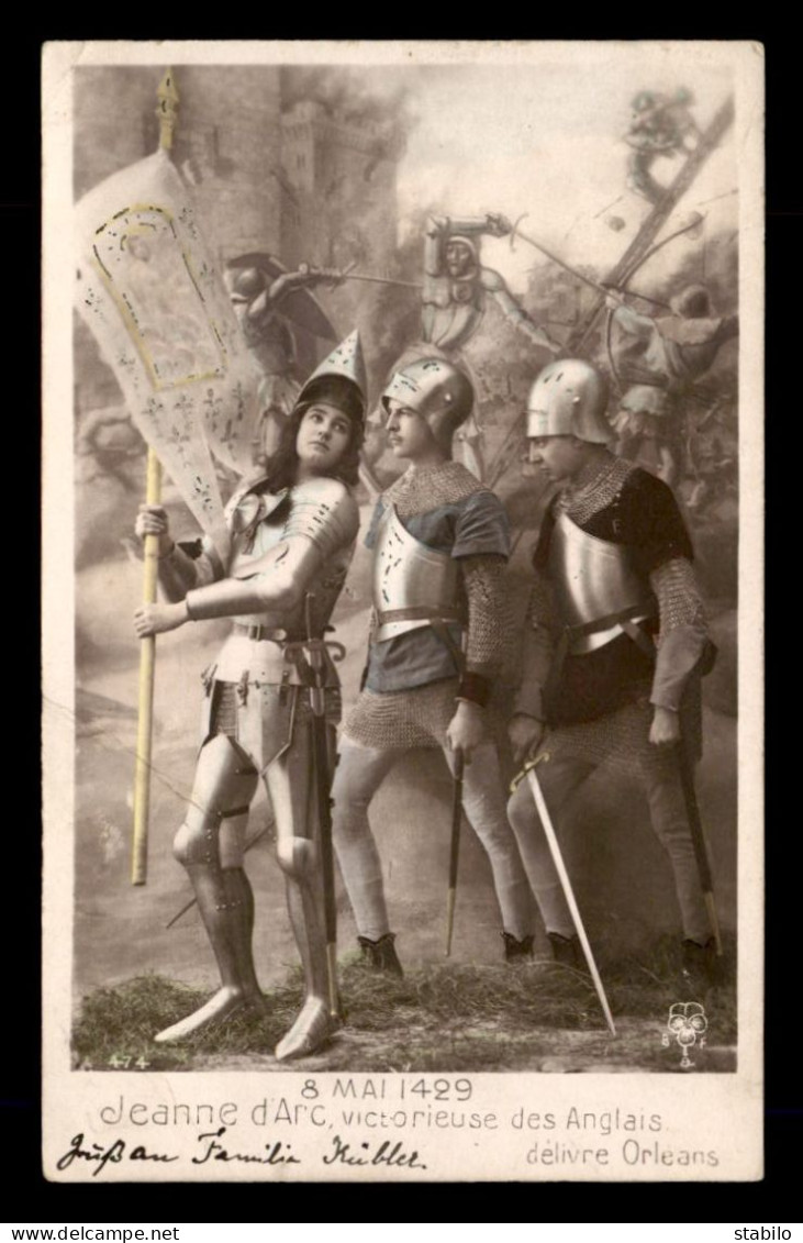 JEANNE D'ARC - 8 MAI 1429 - JEANNE VICTORIEUSE DES ANGLAIS - Femmes Célèbres