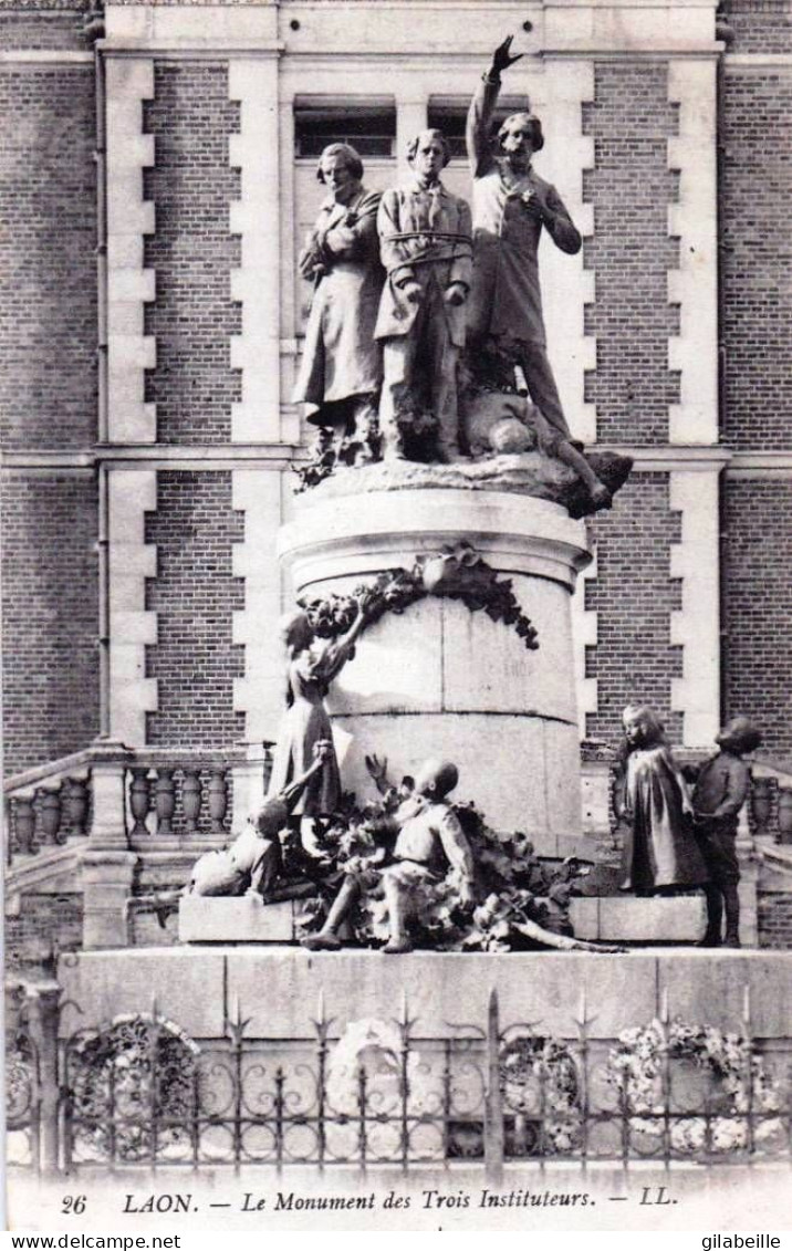 02 - Aisne -  LAON -  Le Monument Des Trois Instituteurs - Laon