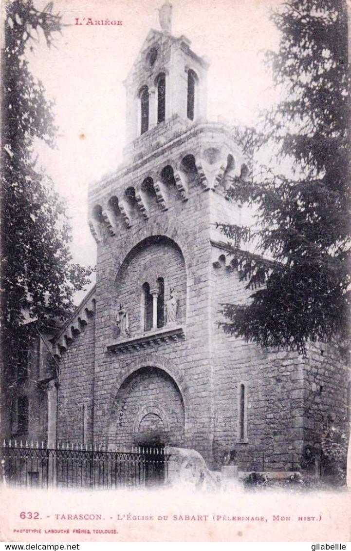 09 - Ariege -  TARASCON Sur ARIEGE  - L église Du Sabart - Other & Unclassified