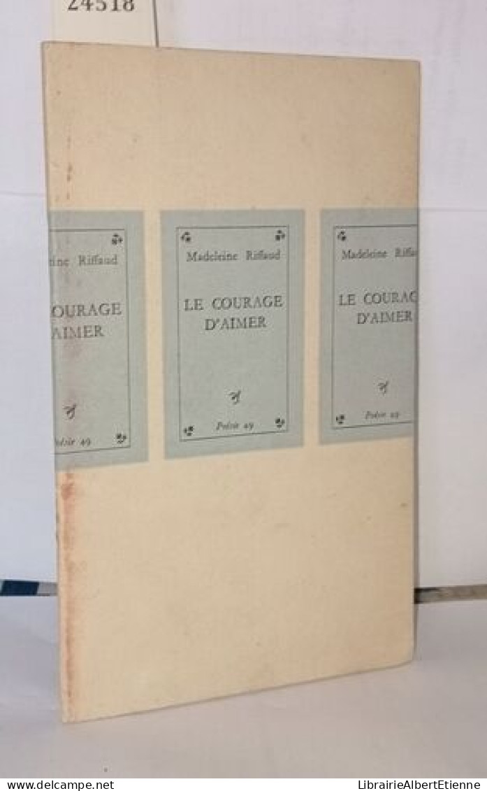 Le Courage D'aimer - Autres & Non Classés