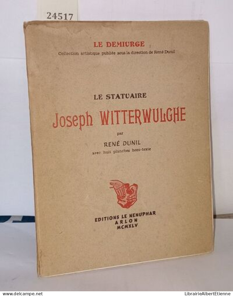 Le Statuaire Joseph Witterwulghe - Non Classificati