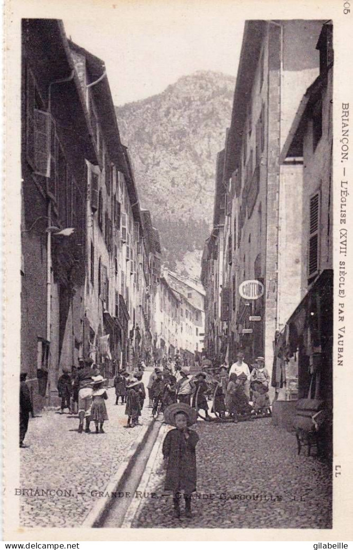 05 - Hautes Alpes -  BRIANCON - Grande Rue - Grande Gargouille - Briancon