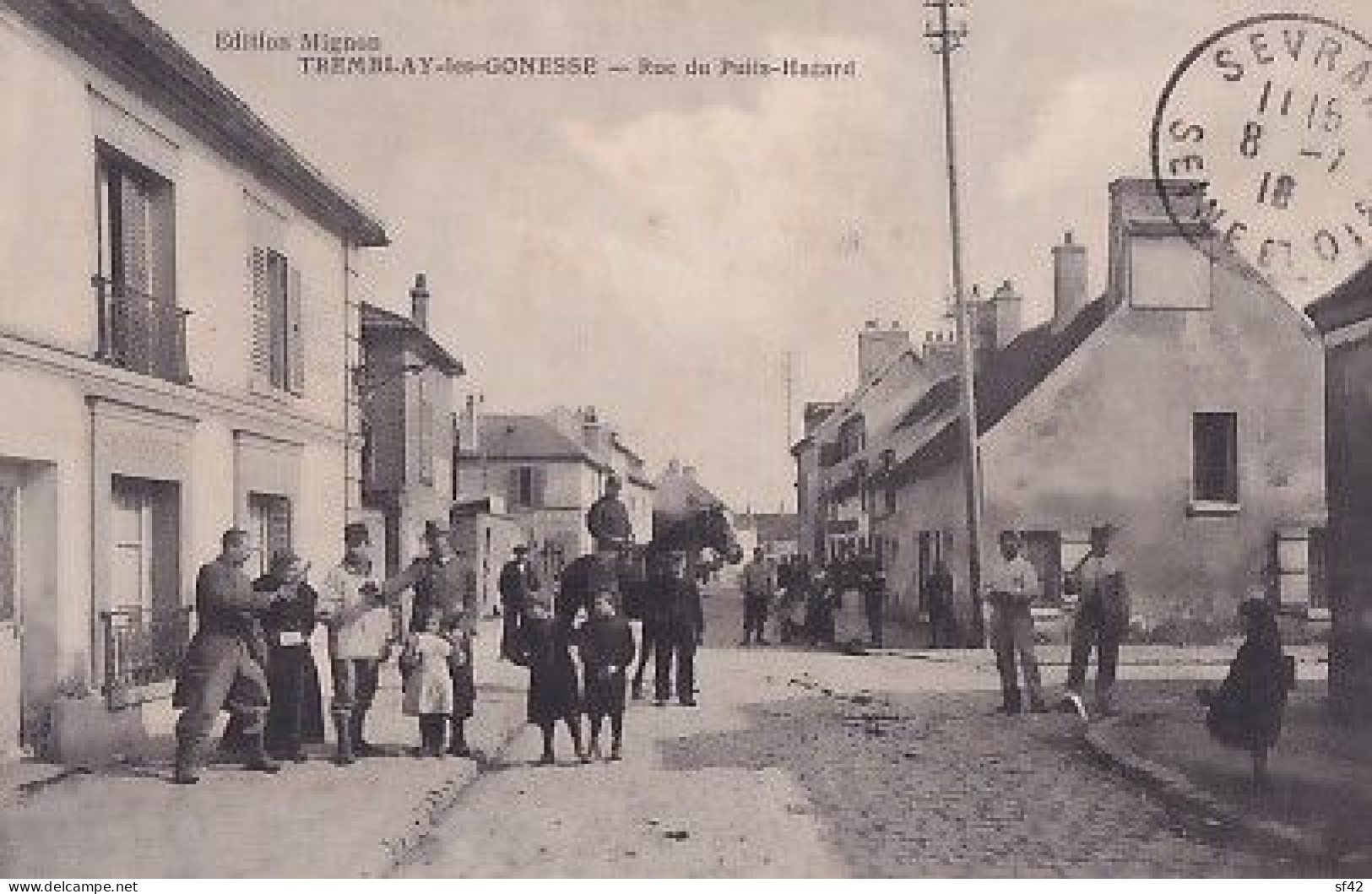 TREMBLAY LES GONESSE             RUE DU PUITS HAZARD     + CACHET MILITAIRE - Garges Les Gonesses