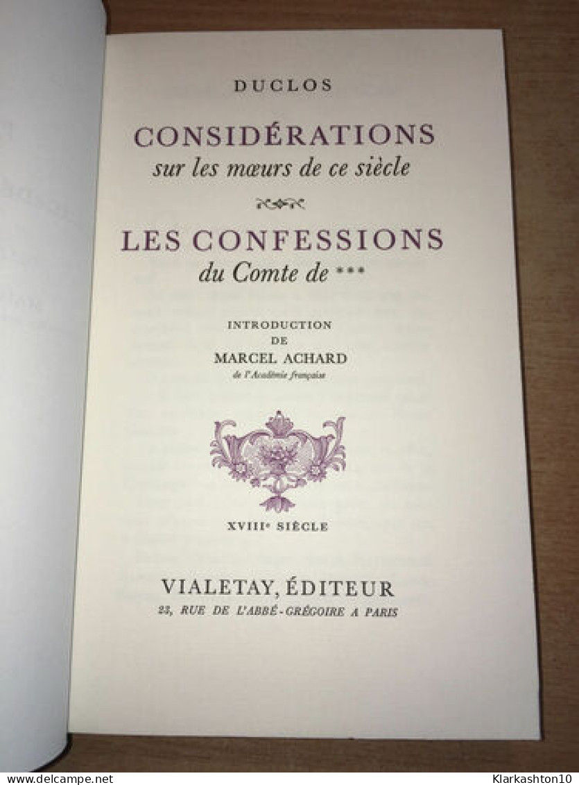 Duclos CONSIDERATIONS SUR LES MOEURS LES CONFESSIONS COMTE - Other & Unclassified