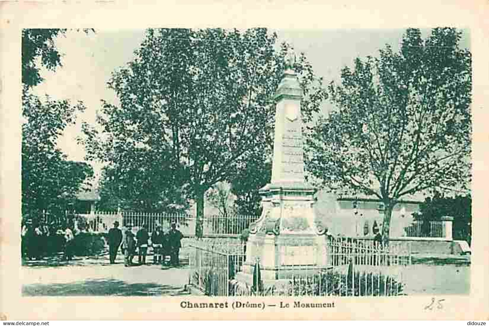 26 - Chamaret - Le Monument - Animée - Correspondance - CPA - Voir Scans Recto-Verso - Other & Unclassified