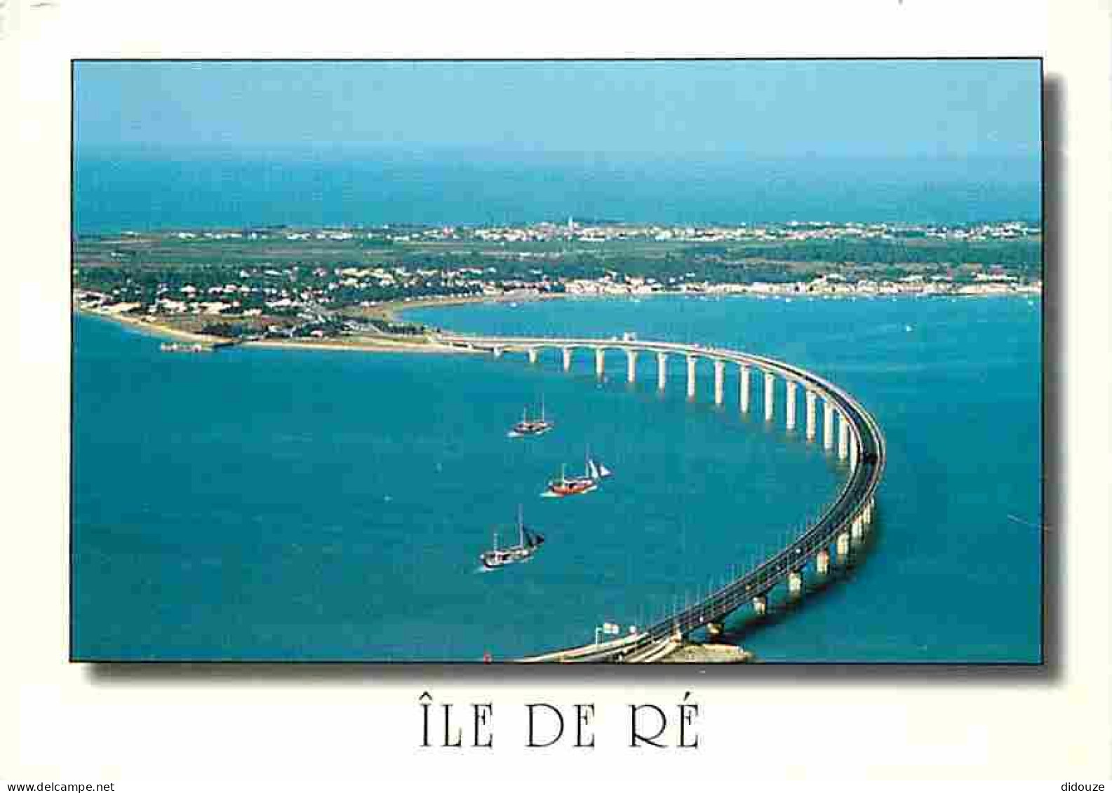 17 - Ile De Ré - Le Pont De L'ile De Ré - Vue Aérienne - CPM - Voir Scans Recto-Verso - Ile De Ré