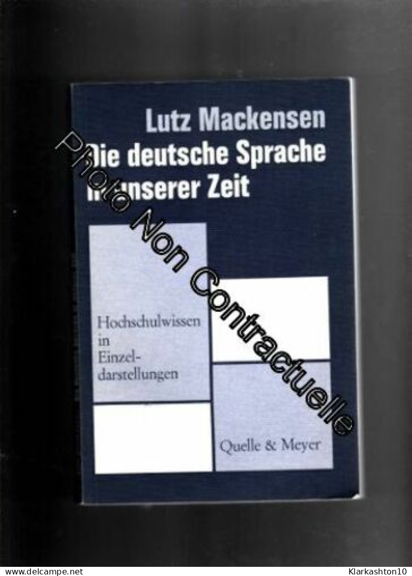 Die Deutsche Sprache In Unserer Zeit. Zur Sprachgeschichte Des 20. Jahrhunderts - Other & Unclassified