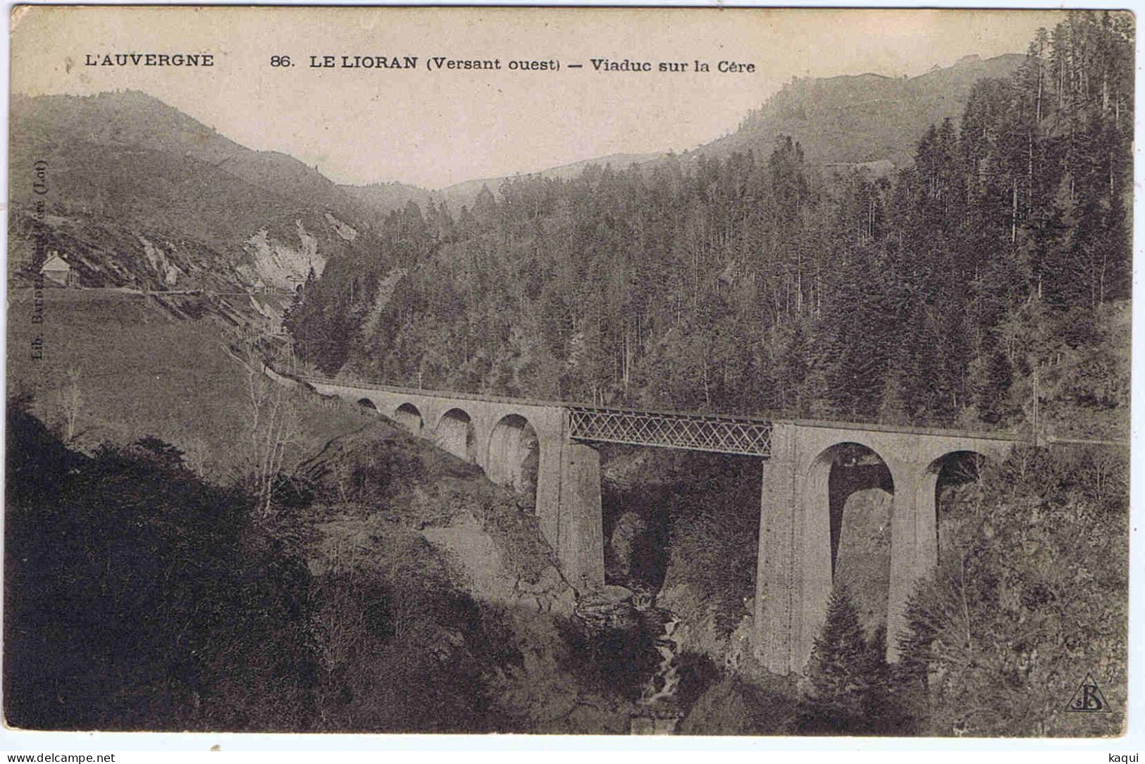 CANTAL - LE LIORAN - ( Versant Ouest ) - Viaduc Sur La Cère - N° 86 - Other & Unclassified