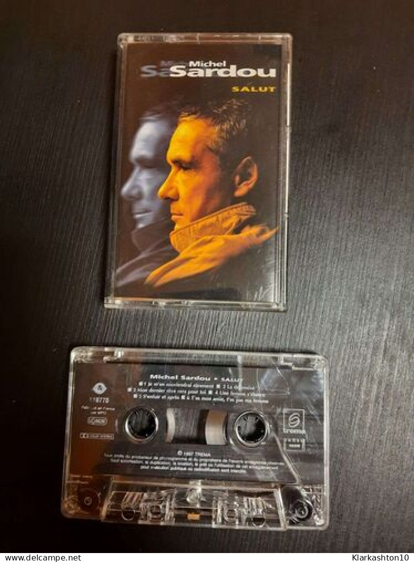 K7 Audio : Michel Sardou - Salut - Audio Tapes