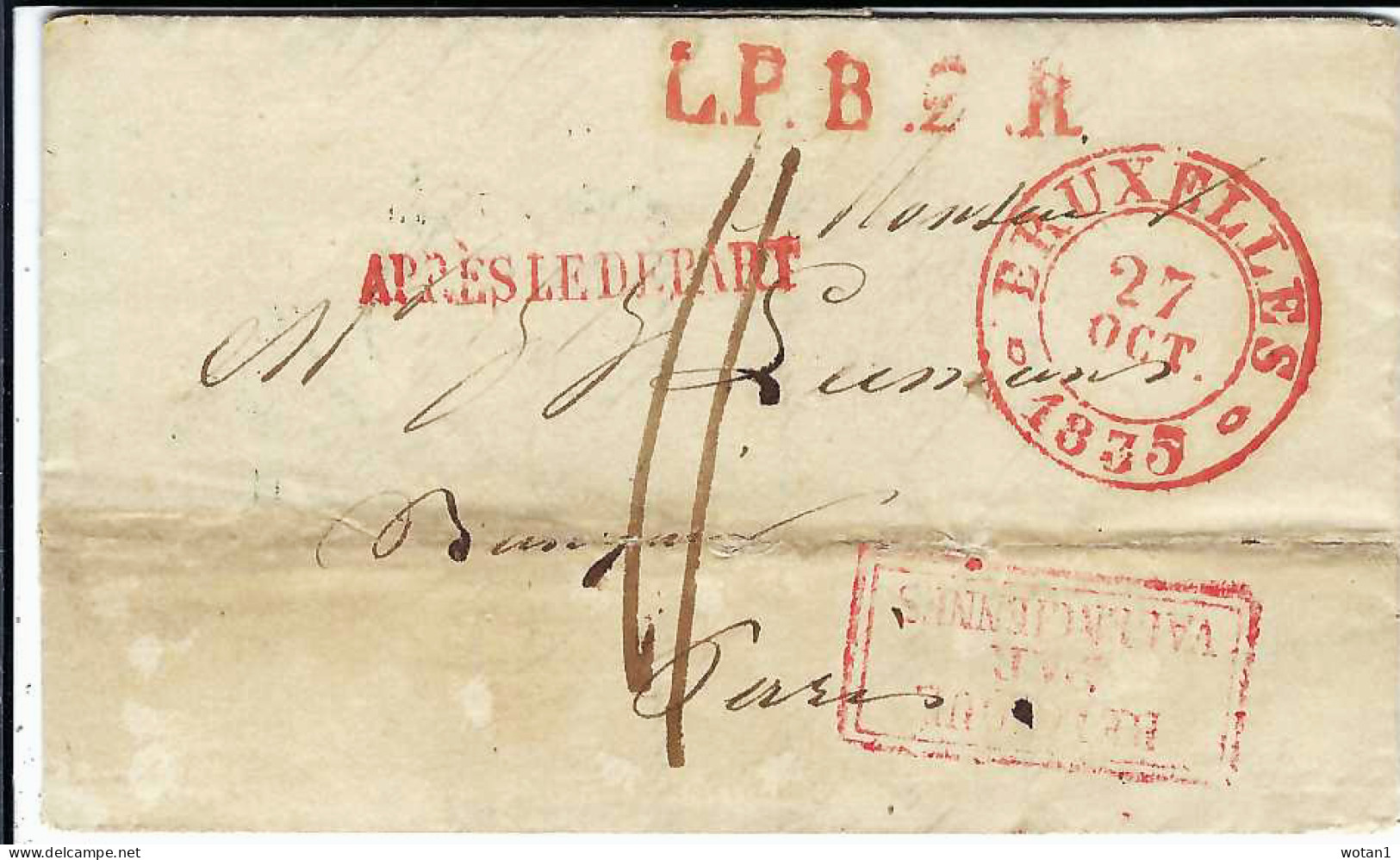 Lettre De BRUXELLES Du 27 OCT 1835 à PARIS + Griffes "L.P.B..R" + "APRES LE DEPART" + "BELGIQUE PAR VALENCIENNES" - 1830-1849 (Belgique Indépendante)