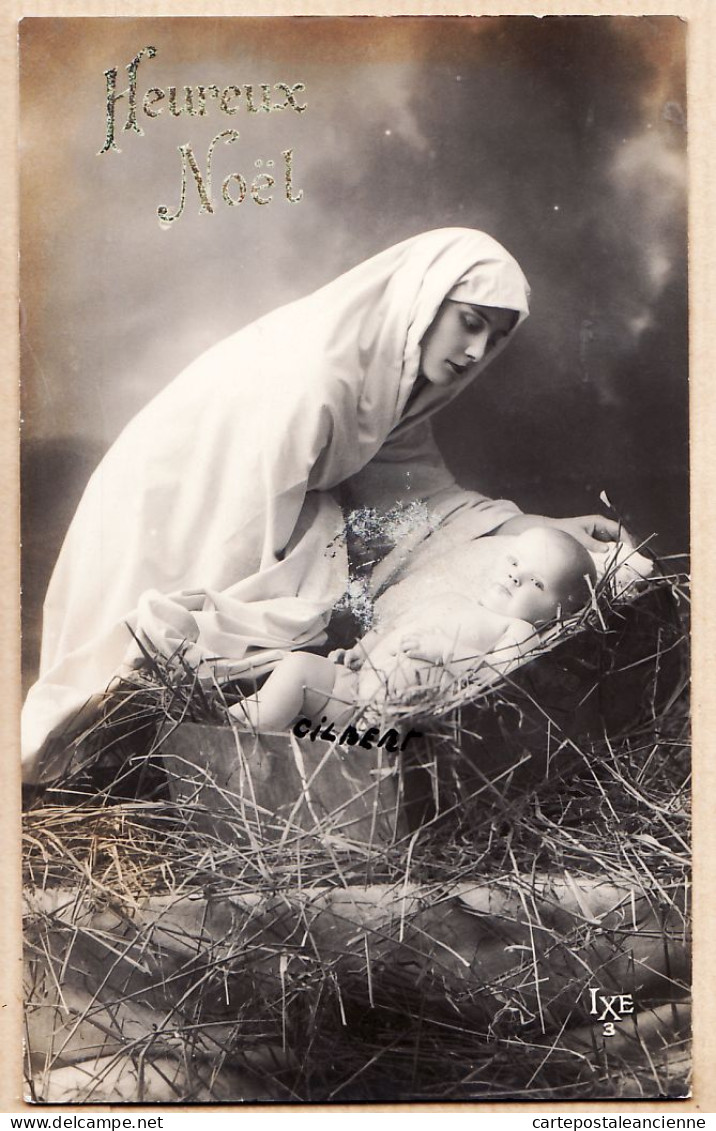 27378 / ⭐ IXE N°3 Relief HEUREUX NOEL Enfant JESUS Vierge Marie Berceau Mon Cher ORESTE Grenoble 1928 - Santa Claus