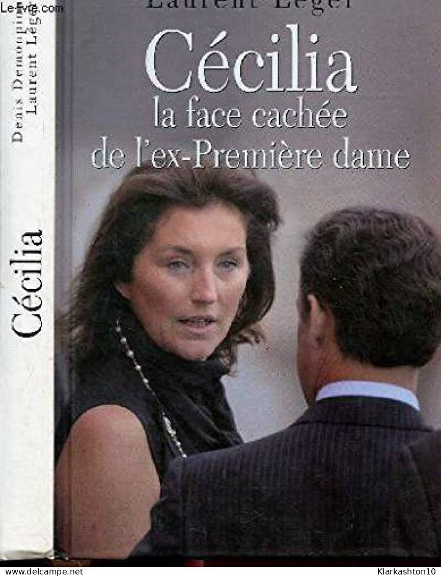 Cécilia La Face Cachée De L'ex-première Dame - Other & Unclassified
