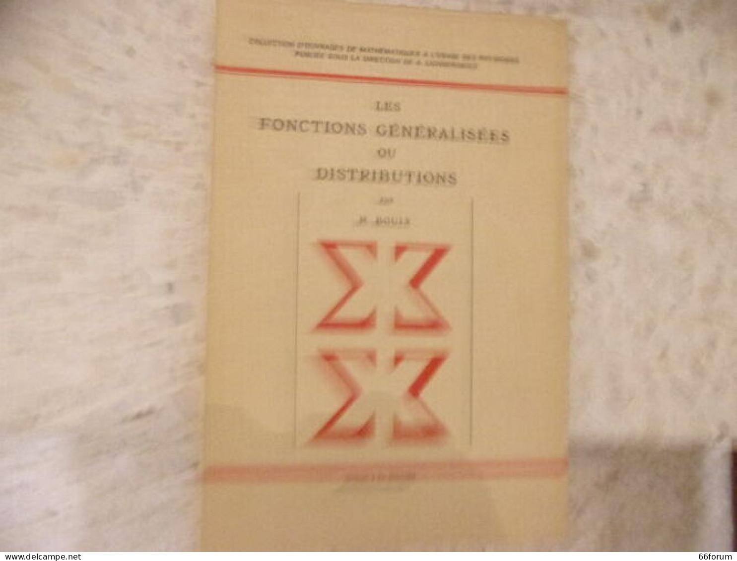 Les Fonctions Néralisées Ou Distributions - Sciences