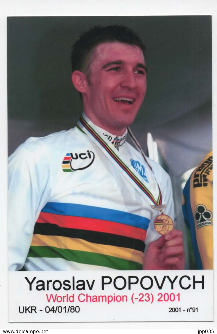 CYCLISME  TOUR DE FRANCE YAROSLAV POPOVYCH CHAMPION DU MONDE -23 ANS 2001 - Radsport