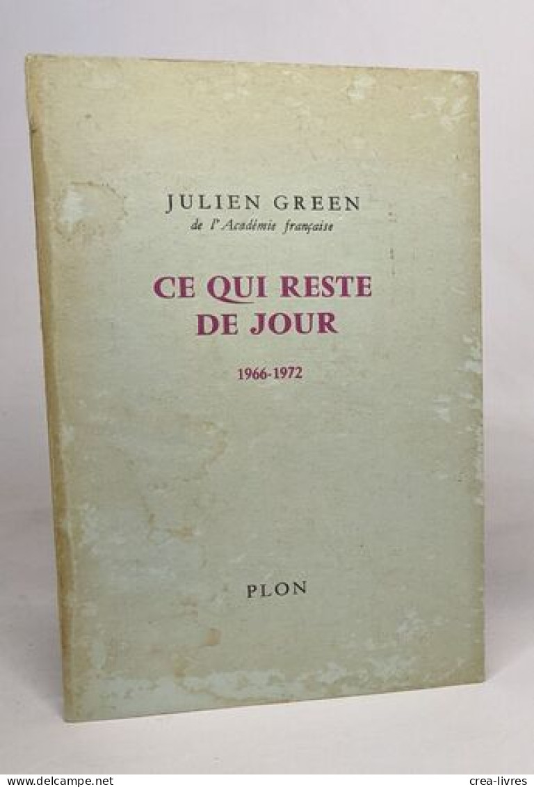 Ce Qui Reste De Jour 1966-1972 - Other & Unclassified