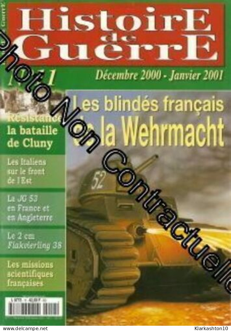 Histoire De Guerre N° 11 : Les Blindés Français De La Wehrmacht - Non Classés