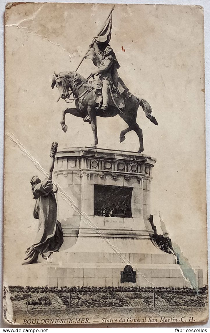 CPA Circulé 1914 , Boulogne Sur Mer (Pas De Calais) - Statue Du Général San Martin.   (114) - Boulogne Sur Mer