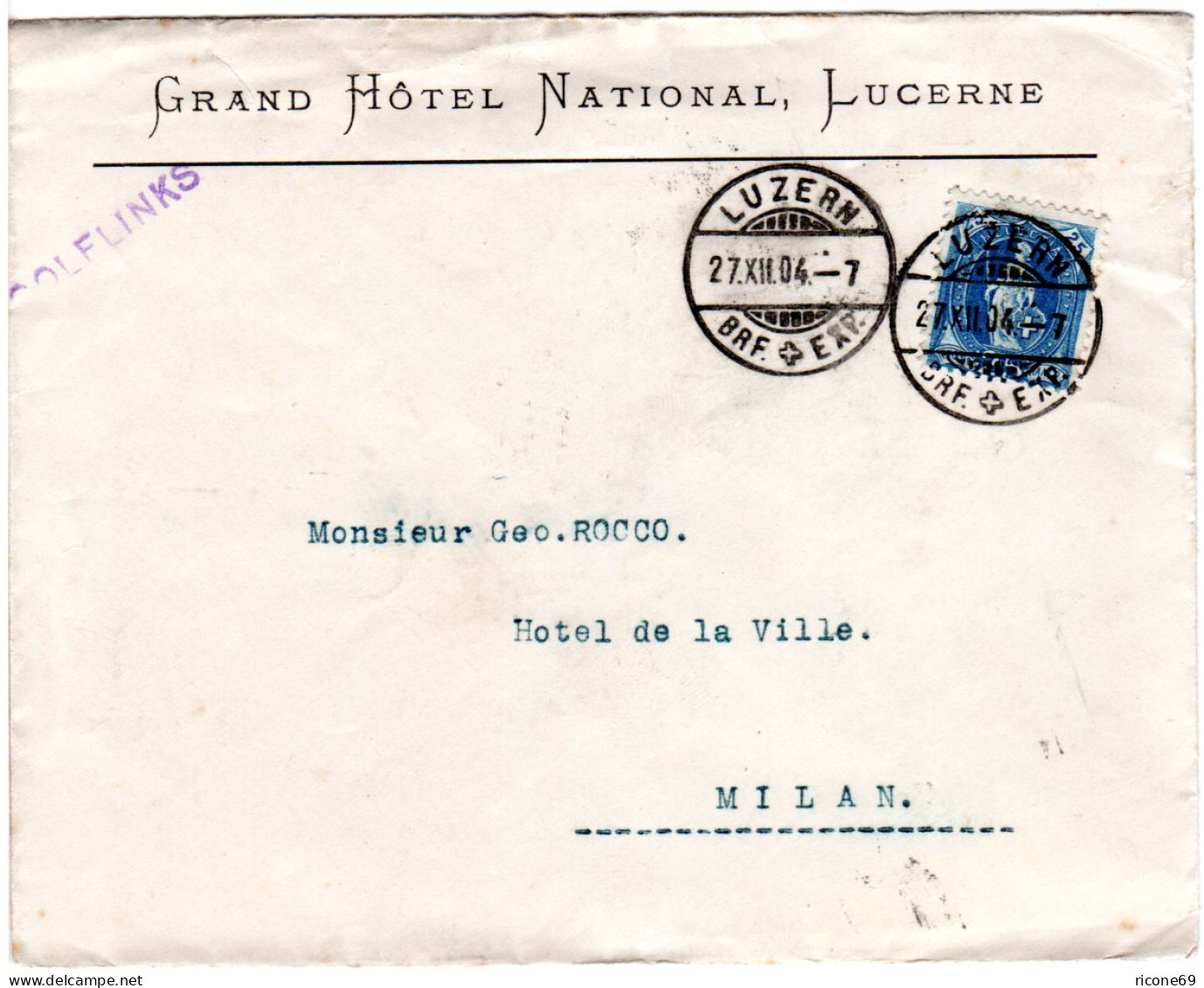 Schweiz 1904, 25 C. Auf Hotel Brief V. Luzern N. Italien - Lettres & Documents