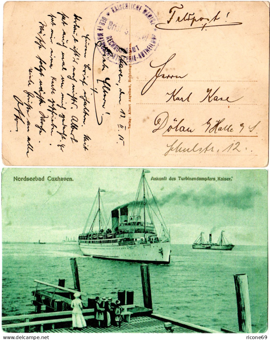 Cuxhaven, Ankunft Dampfer Kaiser, 1915 M. Feldpost Gebr. Sw-AK - Feldpost (franqueo Gratis)
