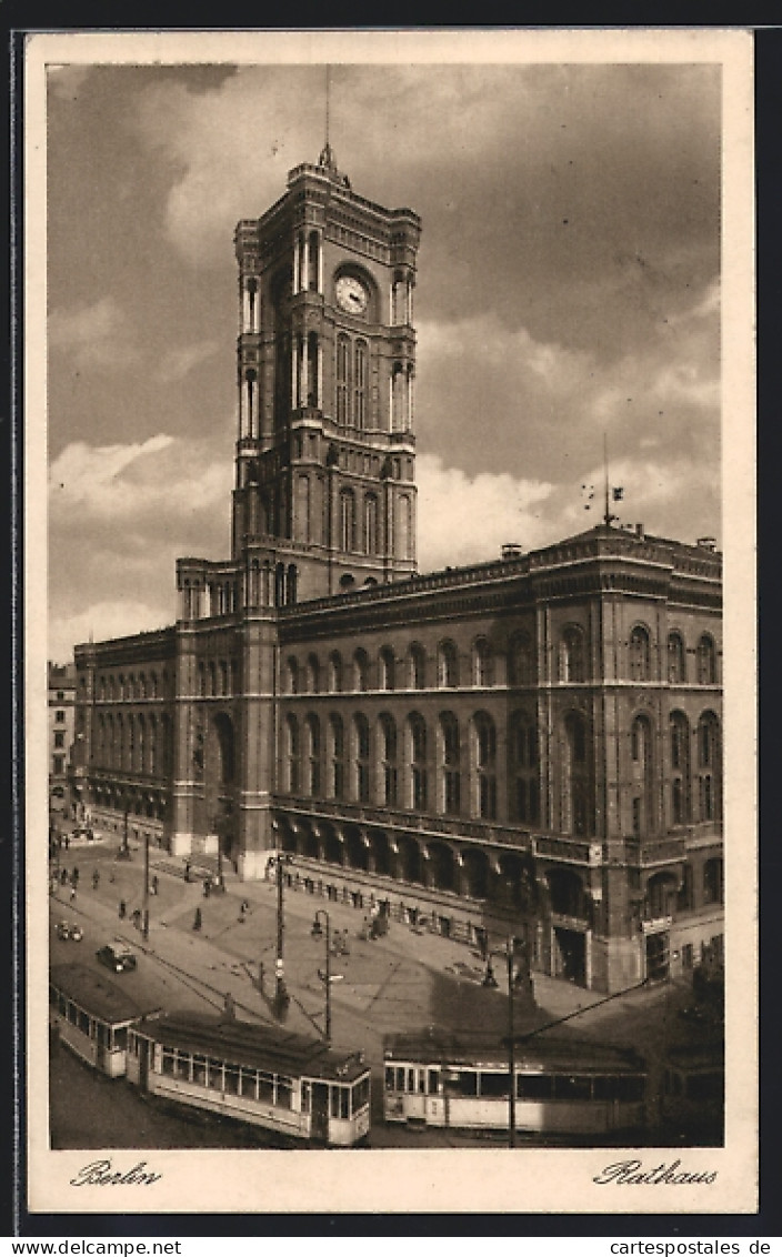 AK Berlin, Strassenbahnen Vor Dem Rathaus, Königstrasse  - Mitte