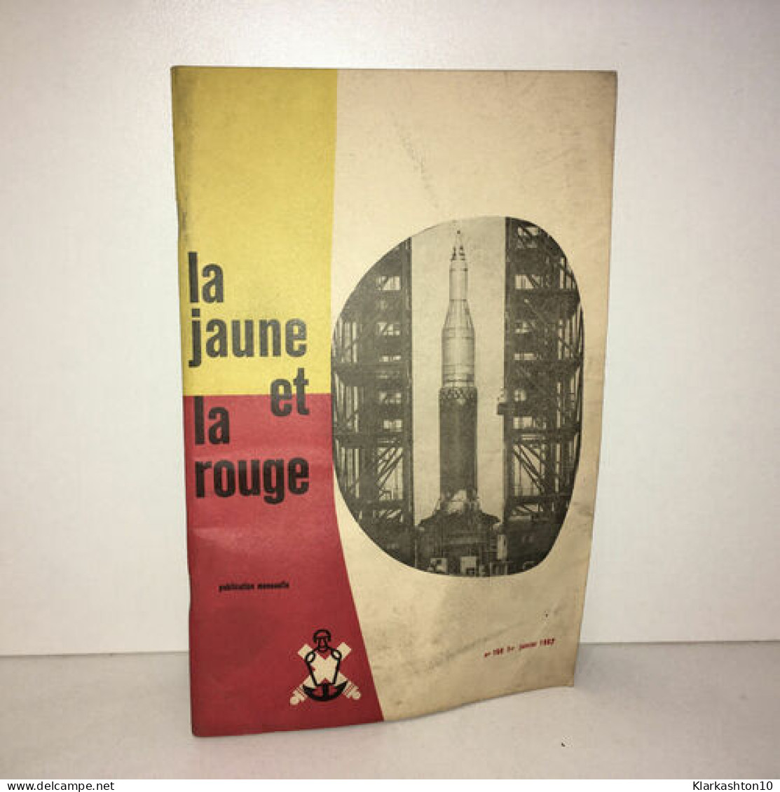Revue LA JAUNE ET LA ROUGE N 158 De 1962 Ecole Polytechnique X - Non Classés