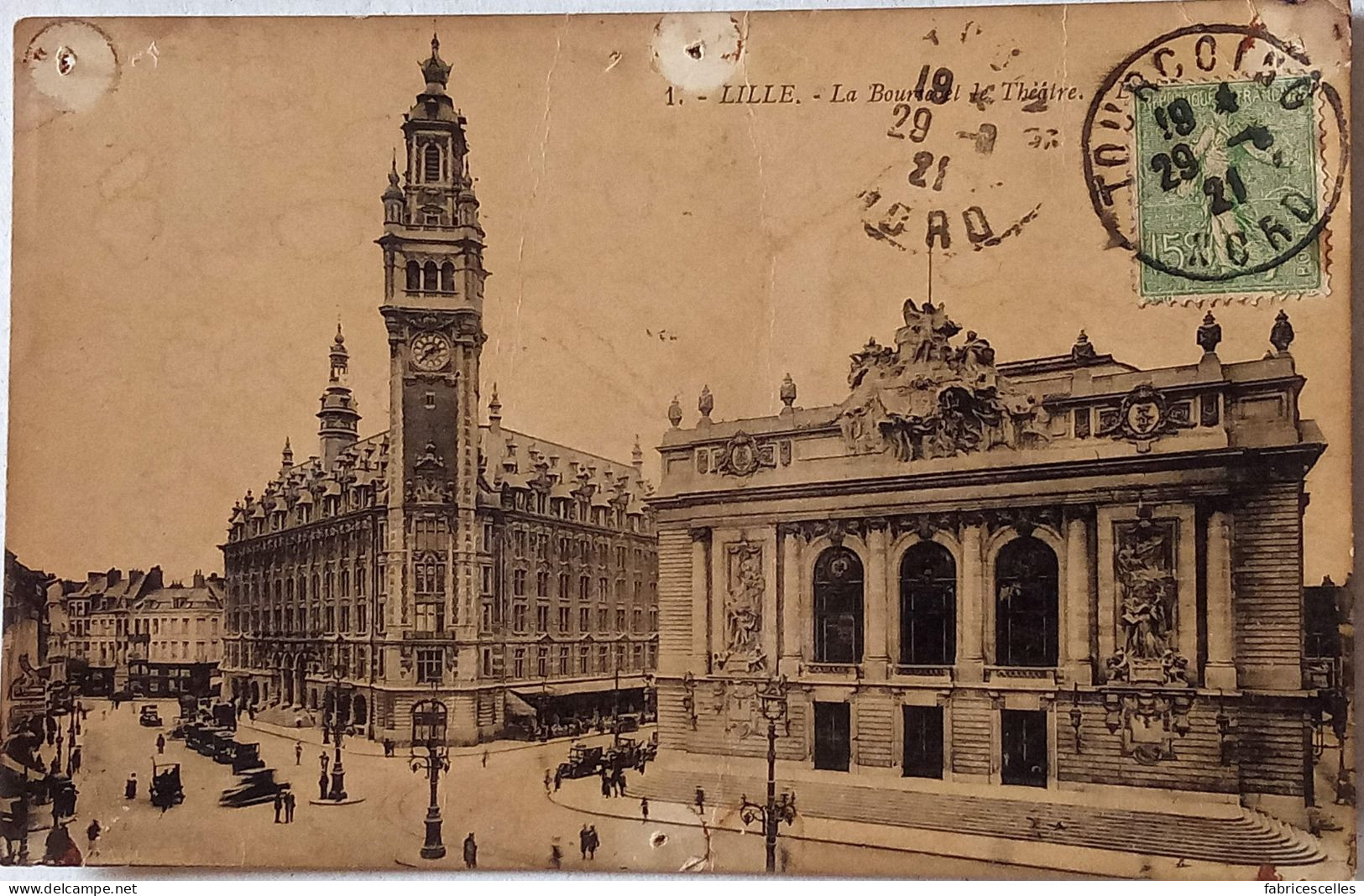 CPA Circulé 1921 , Lille (Nord) - La Bourse Et Le Théatre  (120) - Lille