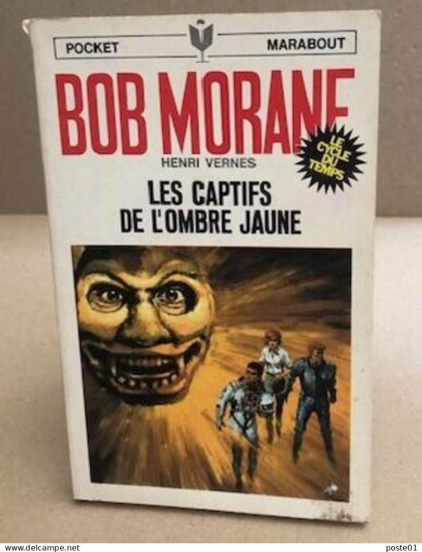 Bob Morane / Les Captifs De L'ombre Jaune - Autres & Non Classés