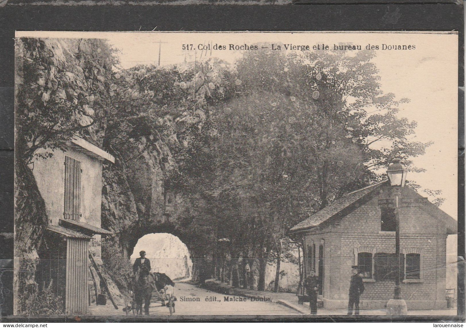 Suisse - LE LOCLE - Col Des Roches - La Vierge Et Le Bureau Des Douanes - Le Locle