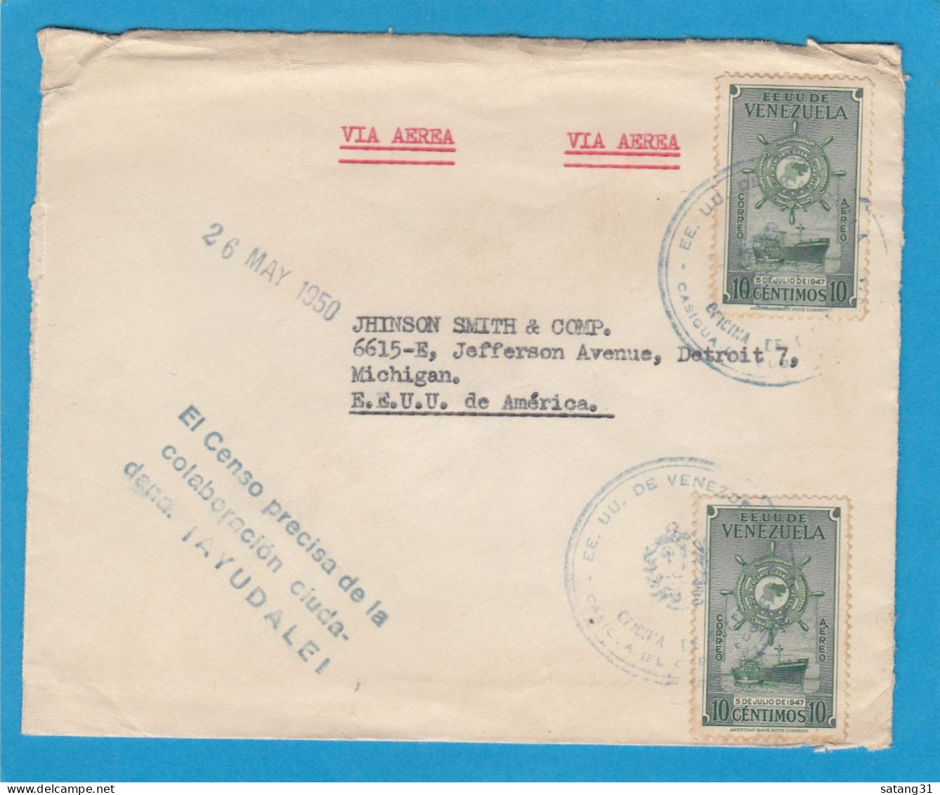 LETTRE PAR AVION DE MARACAIBO POUR DETROIT,U.S.A., CACHET "EL CENSO PRECISA DE LA COLABORACION CUIDA-DANA. ",1950. - Venezuela