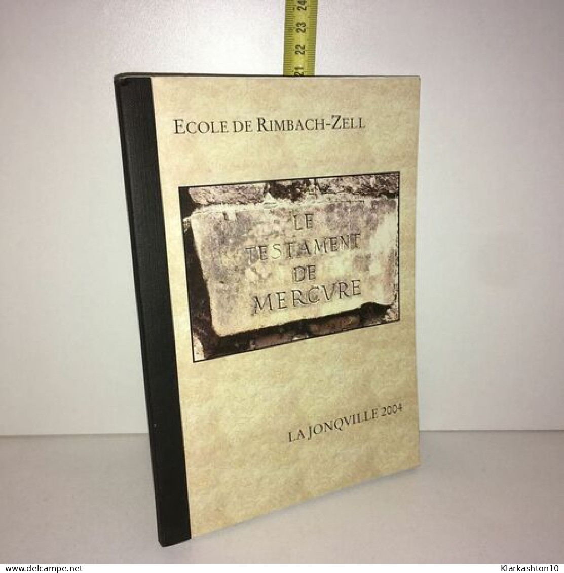 Ecole De Rimbach Zelle LE TESTAMENT De MERCURE La Jonguille - Other & Unclassified