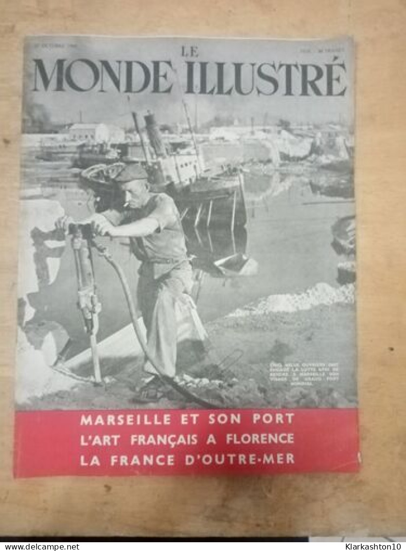 Le Monde Illustre N.4332 - Octobre 1945 - Non Classés