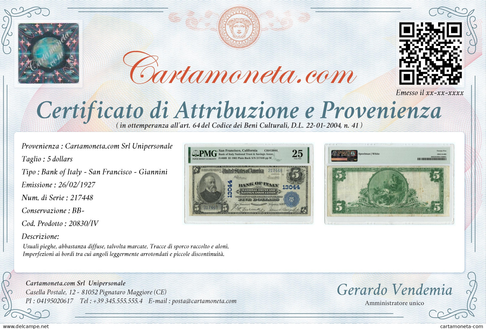 5 DOLLARS BANK OF ITALY SAN FRANCISCO CALIFORNIA GIANNINI USA 26/02/1927 BB- - [ 7] Fautés & Variétés