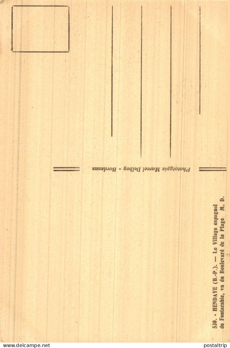 FRANCIA. FRANCE. 64 HENDAYE LE VILLAGE ESPAGNOL DE FONTARABIE - Hendaye