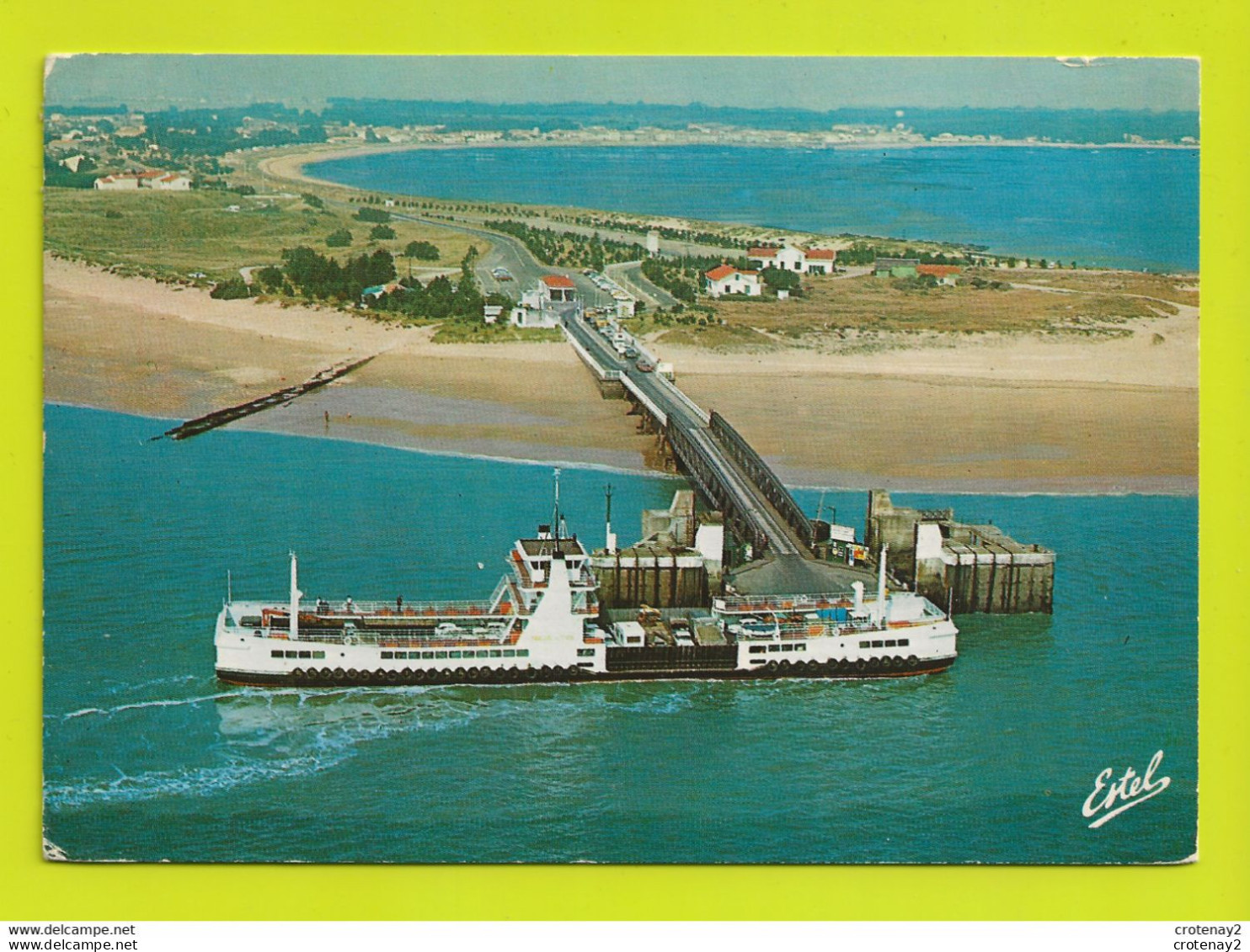 17 ILE DE RE N°90 Y Le Bac Maréchal De Toiras à L'embarcadère Pointe De Sablanceaux VOIR DOS Flamme De La Flotte En 1982 - Ile De Ré