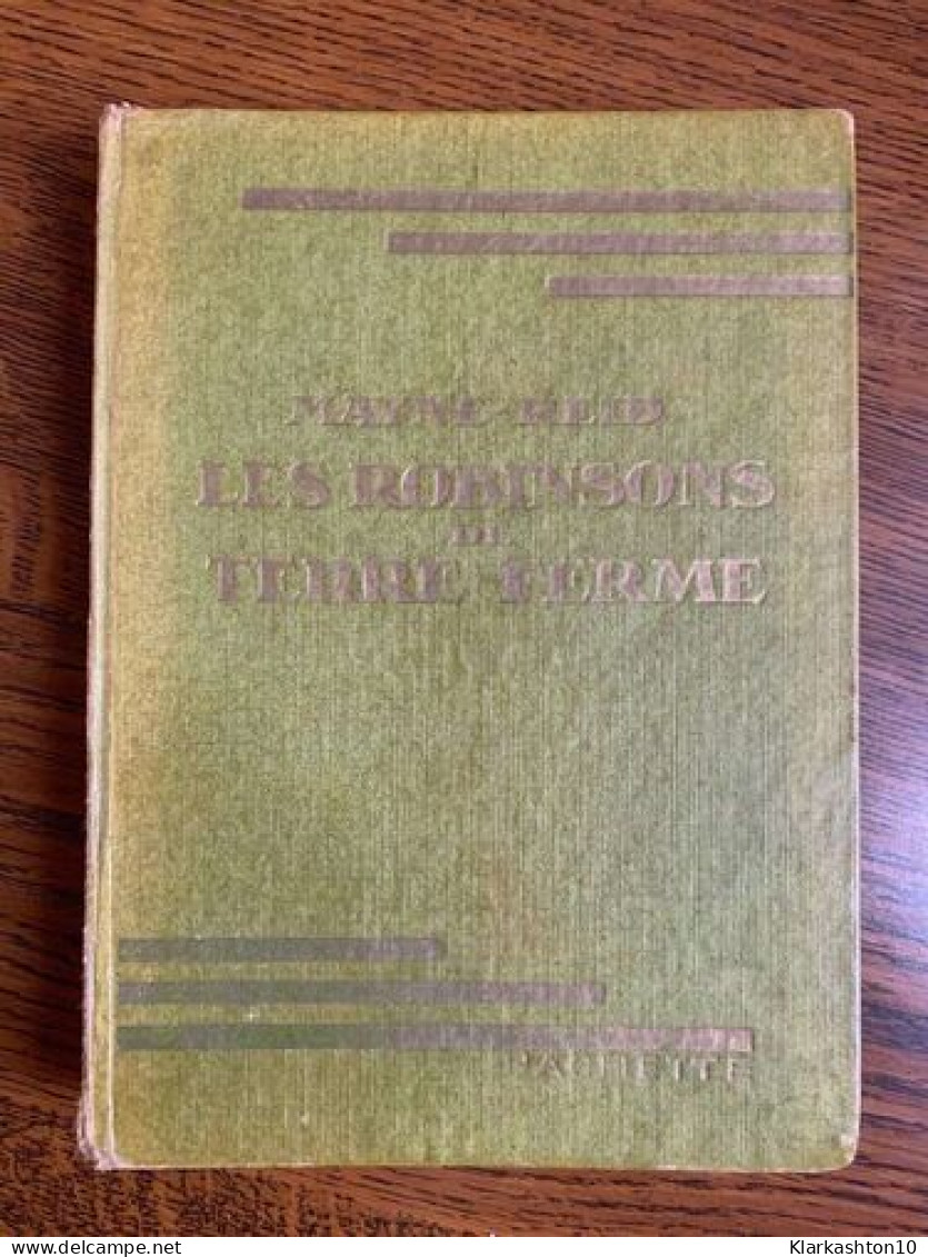 Les Robinsons De Terre Derme Hachette - Other & Unclassified