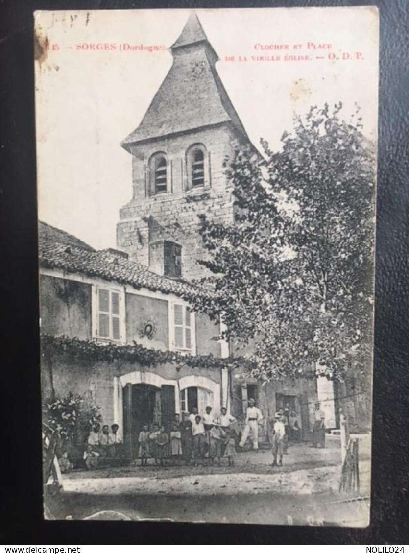 Cpa 24 Dordogne, SORGES, Clocher Et Place De La Vieille Eglise, Animée, écrite - Other & Unclassified