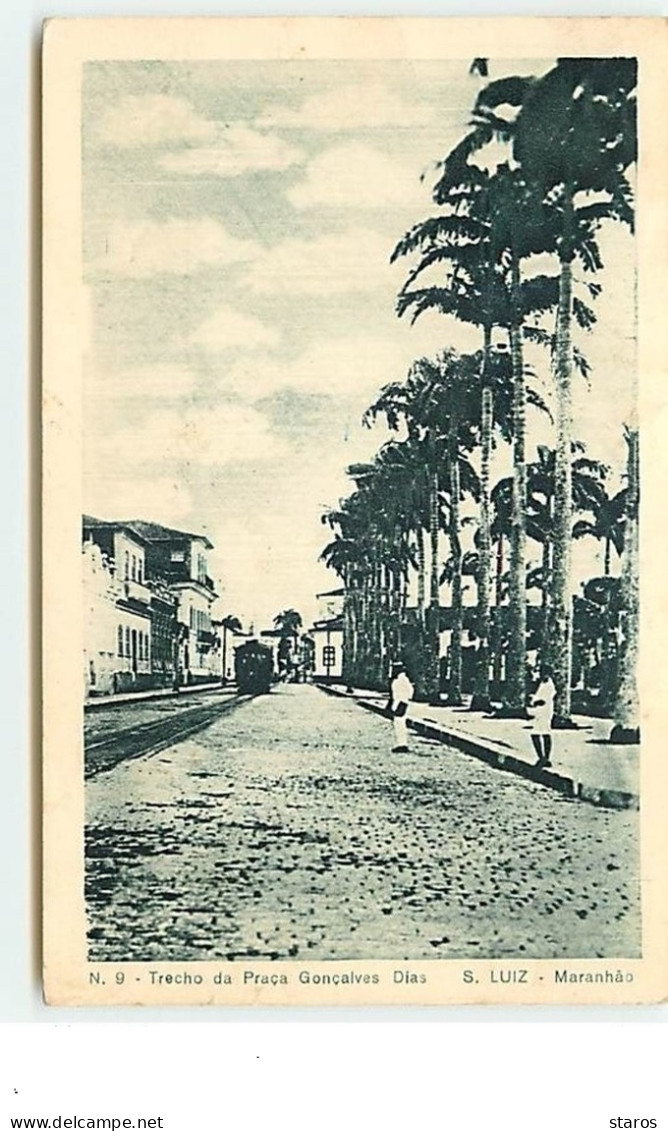 BRAZIL - Maranhao - S. Luiz - Trecho Da Praça Goncalves Dias - São Luis