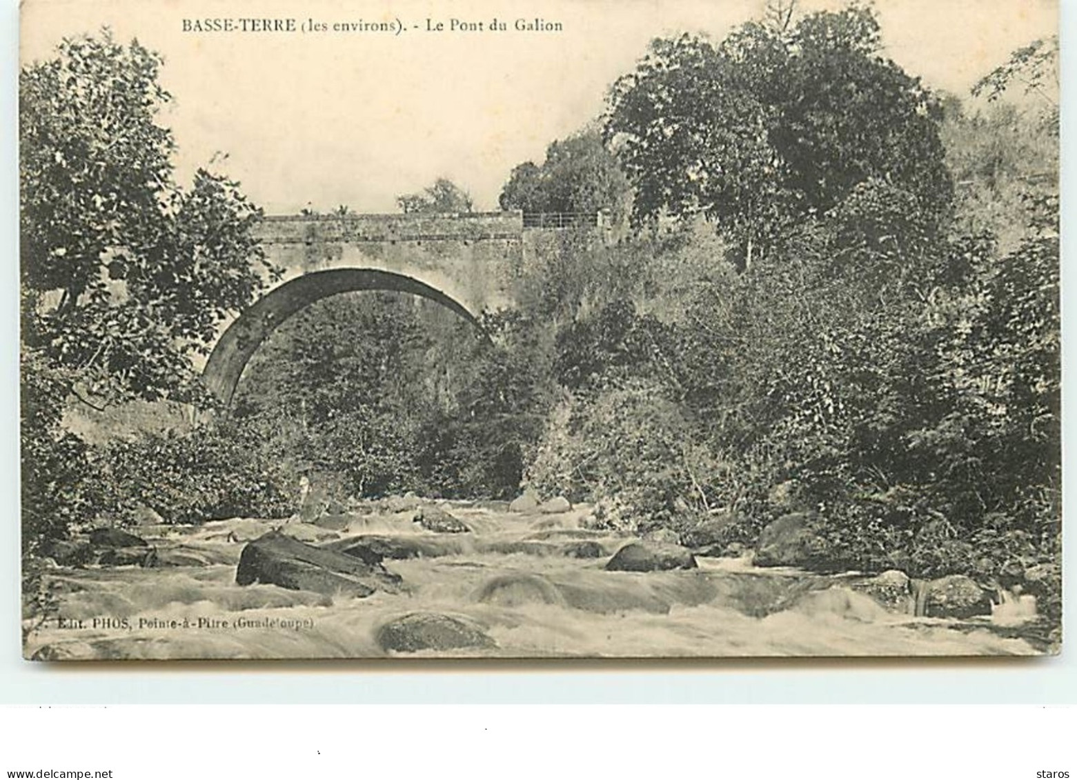 BASSE-TERRE (les Environs) - Le Pont Du Galion - Basse Terre