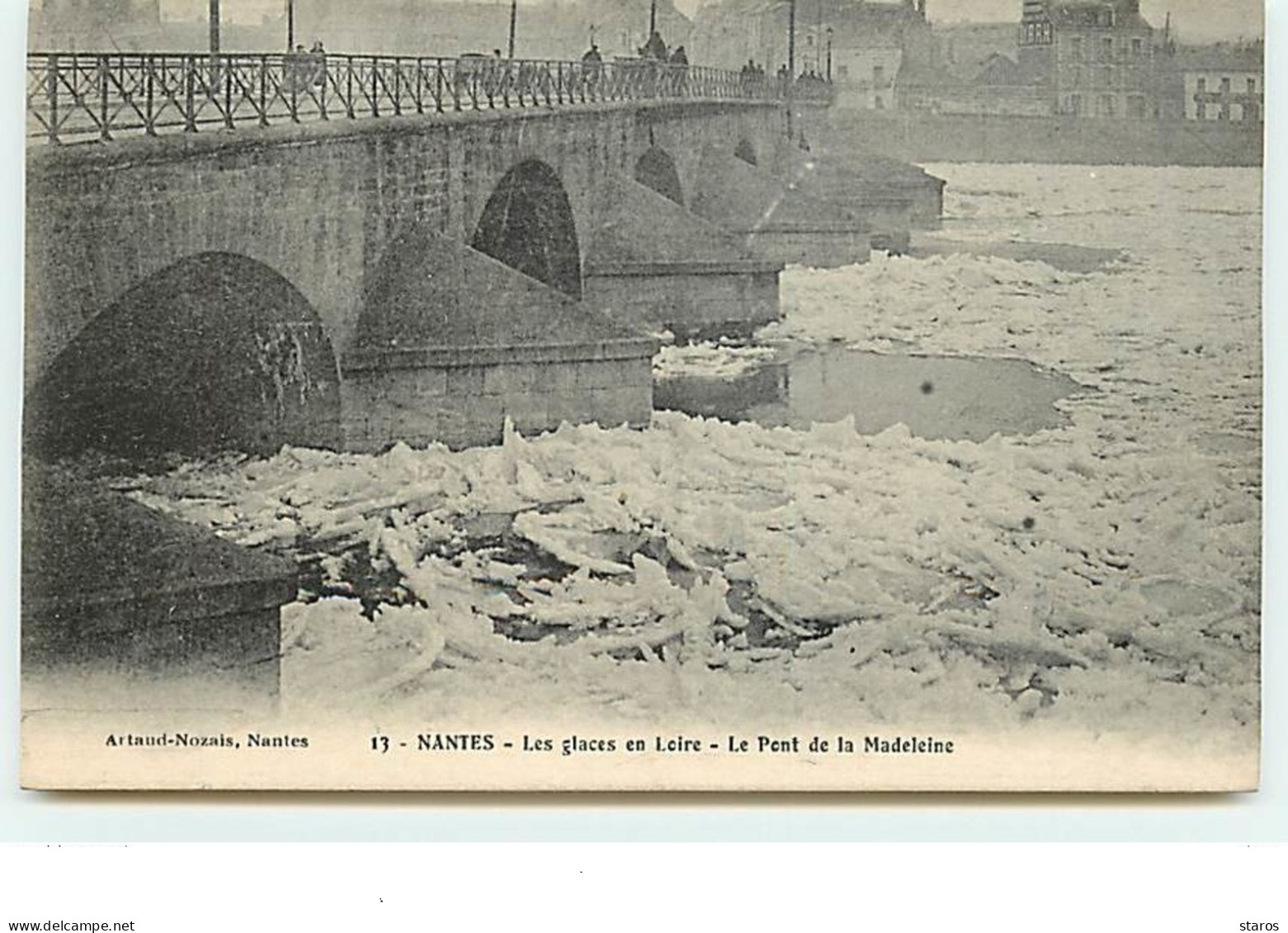 13 - NANTES - Les Glaces En Loire - Le Pont De La Madeleine - Nantes