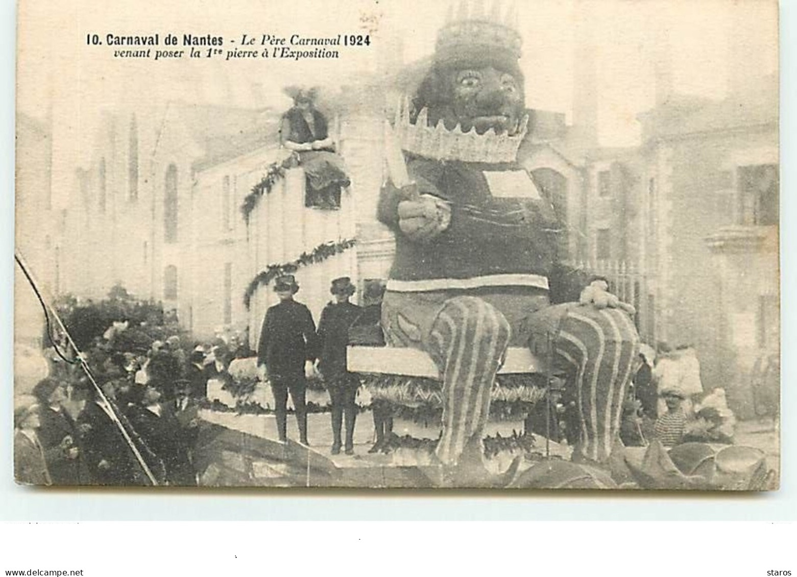 10 - Carnaval De NANTES - Le Père Carnaval 1924 Venant Poser La 1ere Pierre à L'Exposition - Nantes