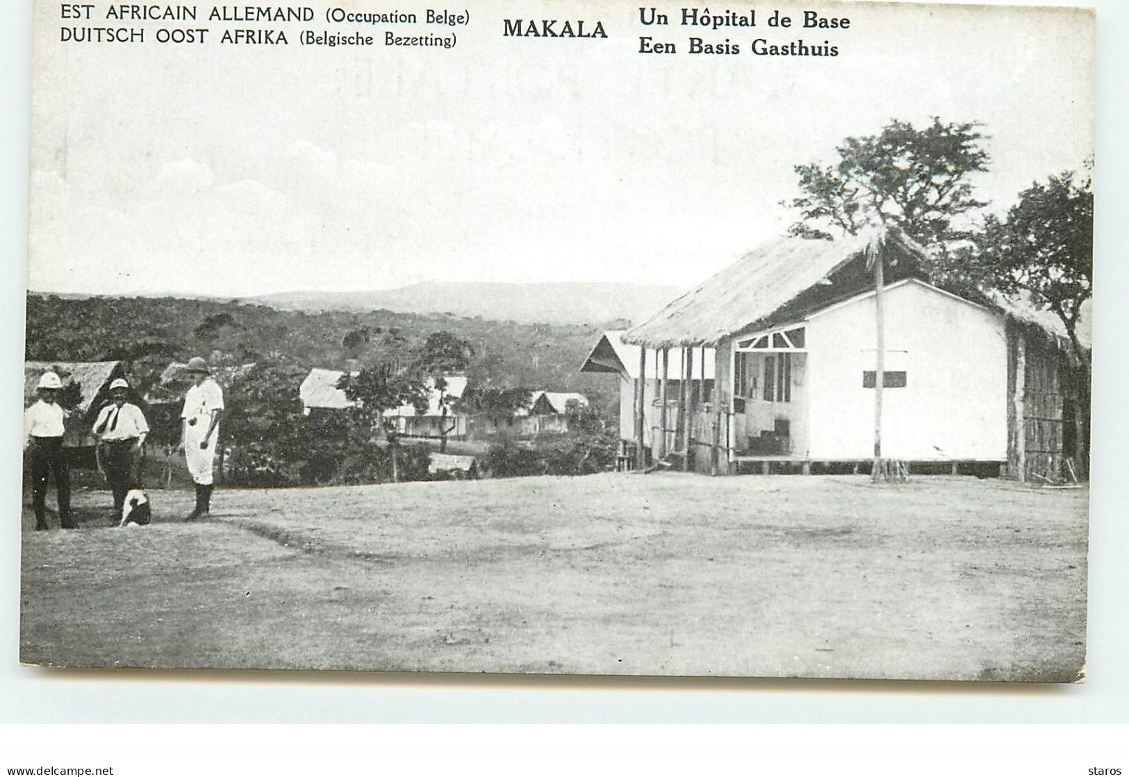 Est Africain Allemand (Occupation Belge) - MAKALA - Un Hôpital De Base - Belgisch-Kongo