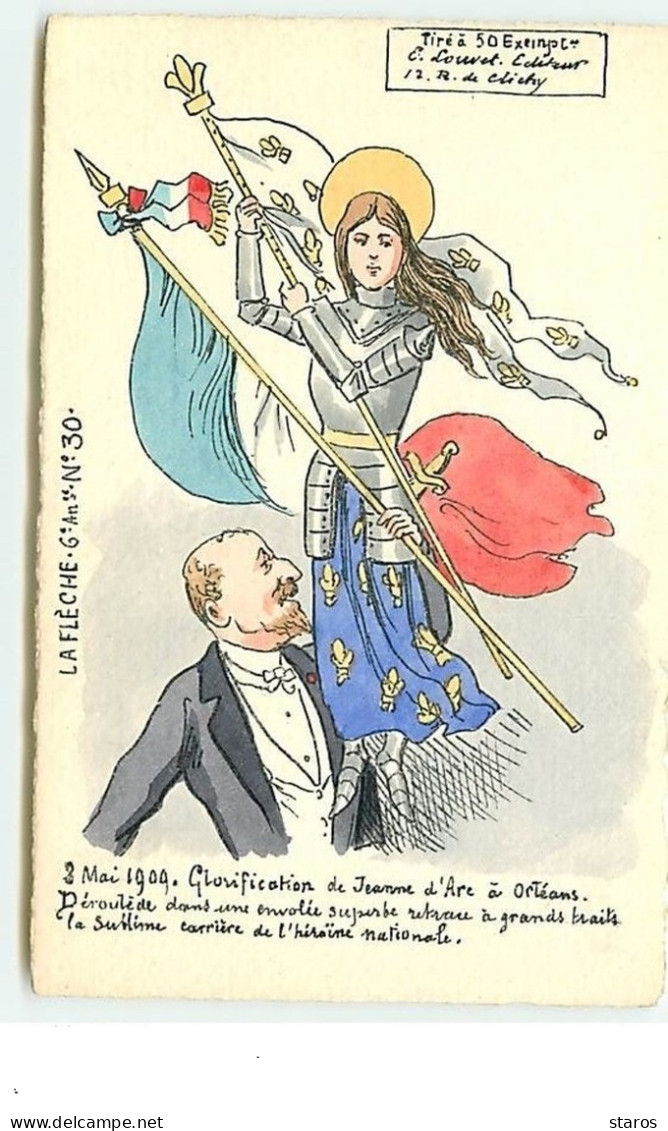 E. L - La Flèche ... N°30 - Glorification De Jeanne D'Arc ... De L'héroïne Nationale - Loubet - Satirical