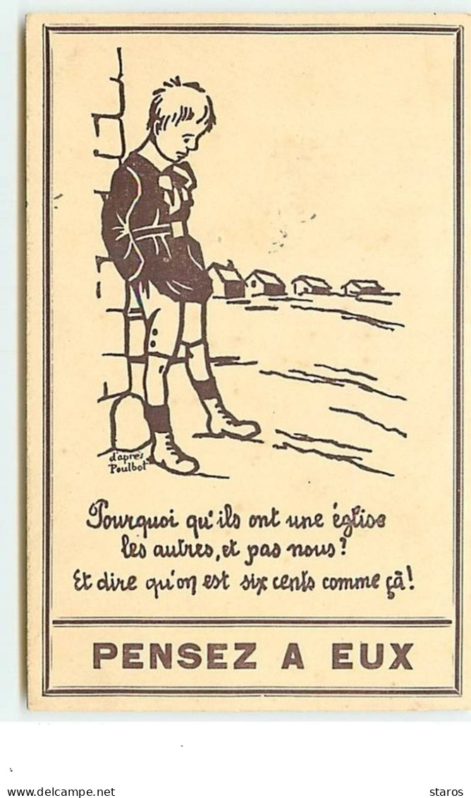 D'après Poulbot - Pourquoi Qu'ils Ont Une église Les Autres, Et Pas Nous ? ... Pensez A Eux - Dijon - Poulbot, F.