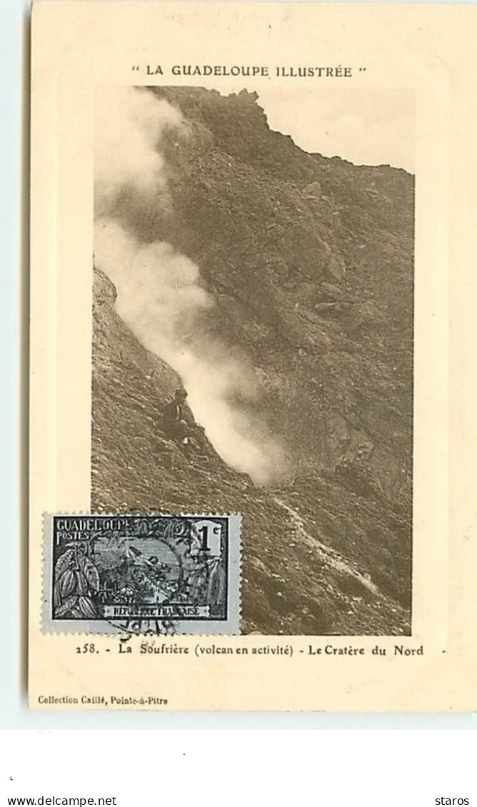 La Guadeloupe Illustrée - La Soufrière (Volcan En Activité) - Le Cratère Du Nord - Other & Unclassified