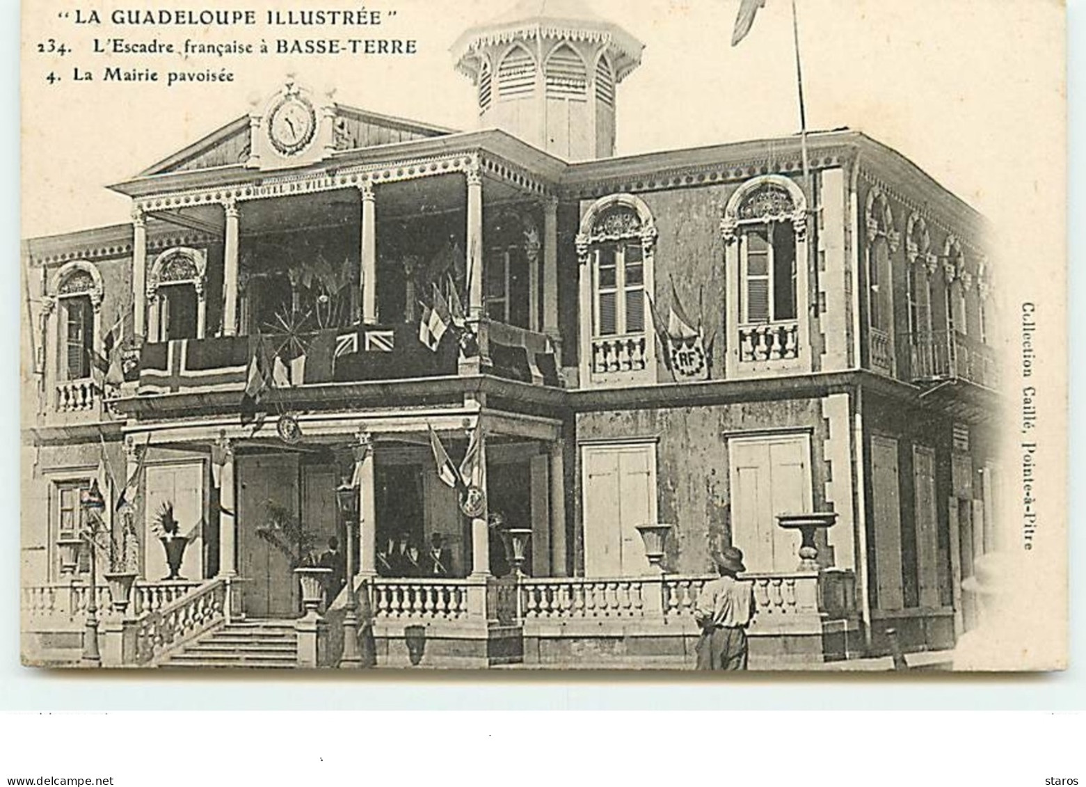 La Guadeloupe Illustrée - L'Escadre Française à BASSE-TERRE - La Mairie Pavoisée - Basse Terre