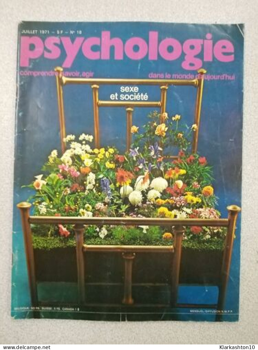 Psychologie Dans Le Monde D'aujourd'hui N°18 - Ohne Zuordnung