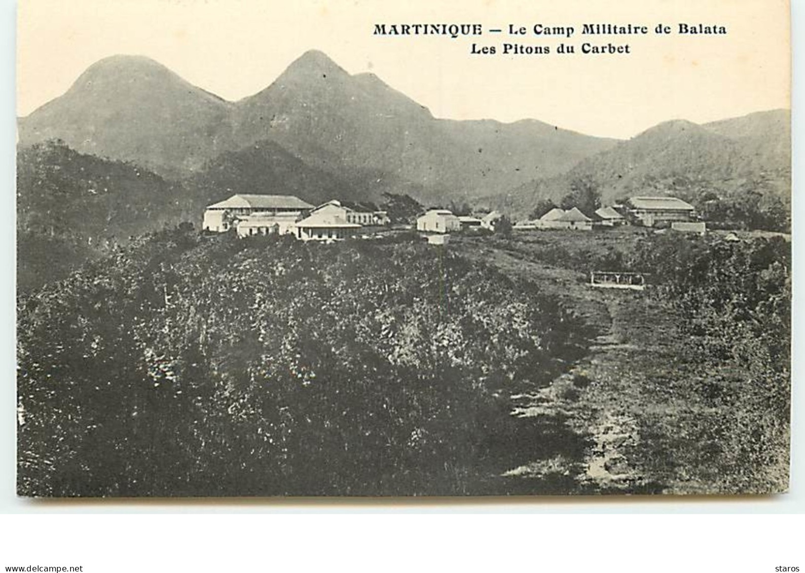 MARTINIQUE - Le Camp Militaire De Balata - Les Pitons Du Carbet - Andere & Zonder Classificatie