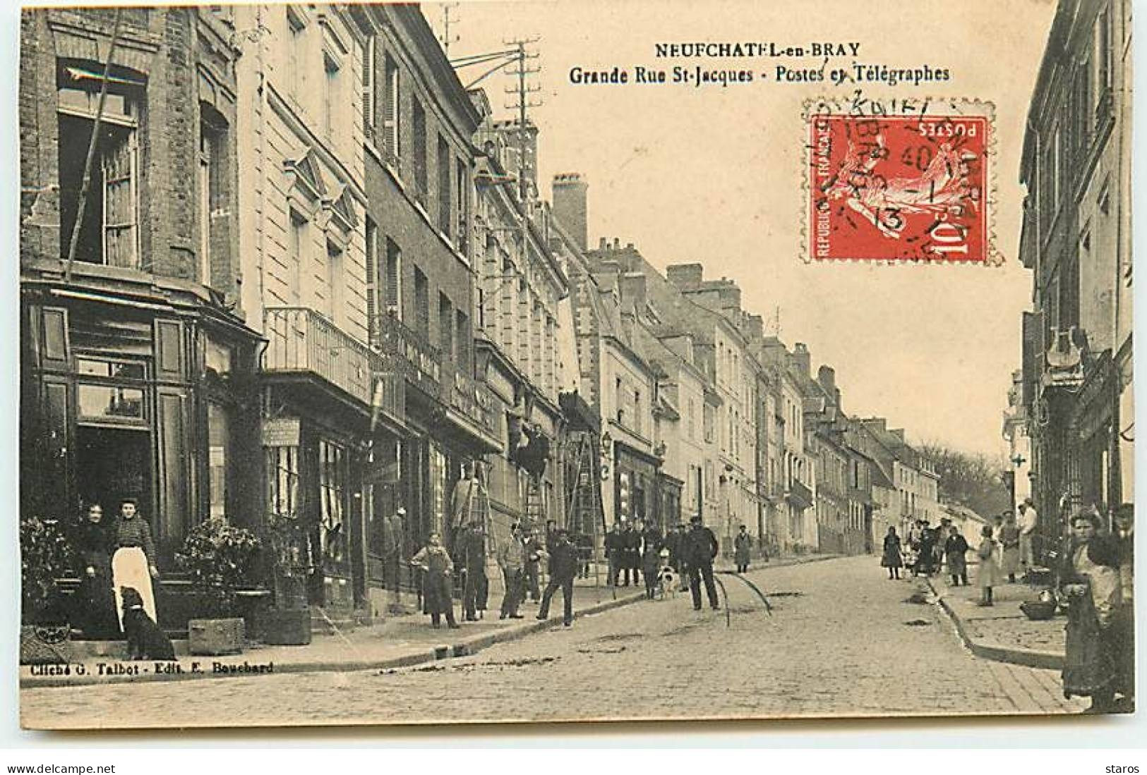 NEUFCHATEL EN BRAY - Grande Rue St Jacques - Postes Et Télégraphes - Commerces - Neufchâtel En Bray