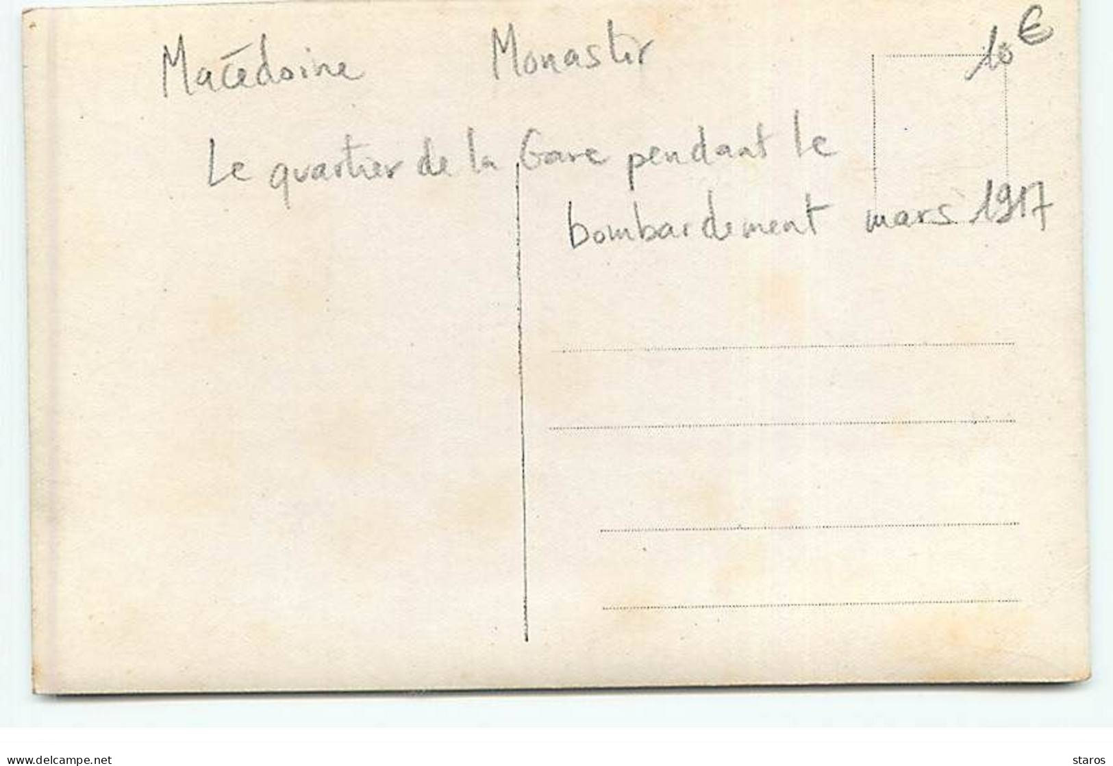 Macedoine - RPPC - MONASTIR - Le Quartier De La Gare Pendant Le Bombardement Mars 1917 - Macédoine Du Nord