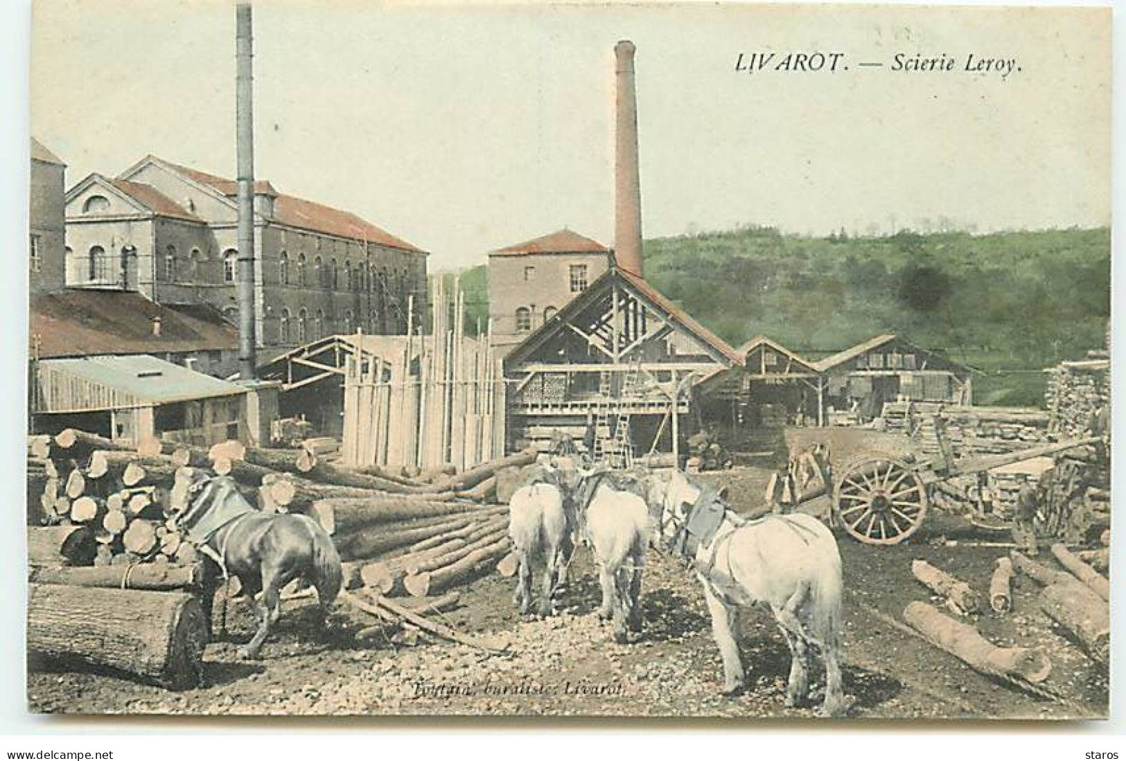 LIVAROT - Scierie Leroy - Attelage De Chevaux - Travail Du Bois - Livarot